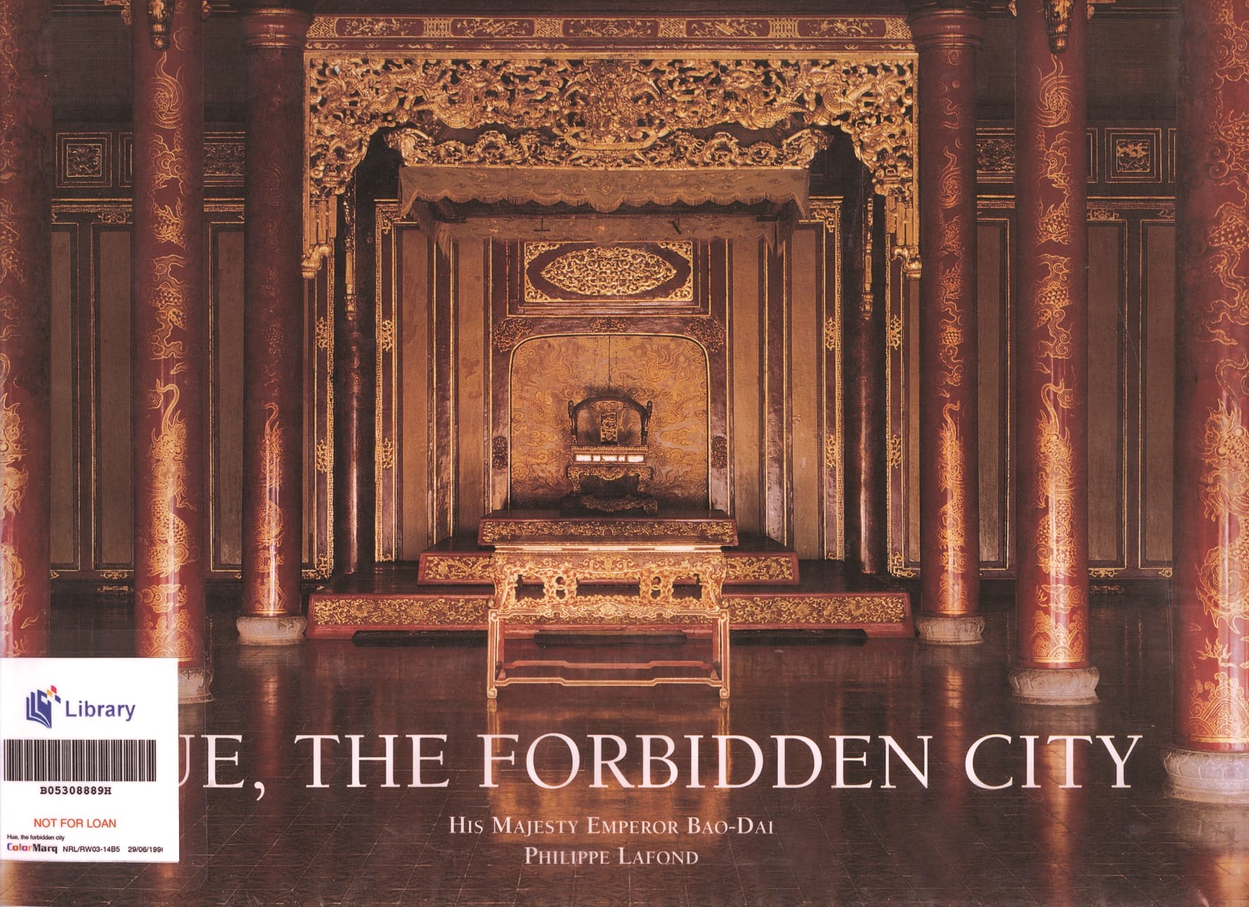 Ornate throne room with gold details and red columns; text reads "Hue, The Forbidden City, His Majesty Emperor Bao-Dai, Philippe Lafond."